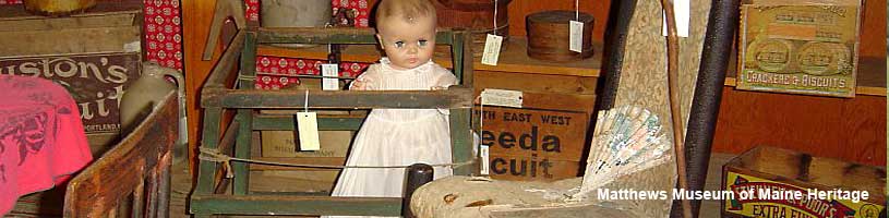Matthews Museum of Maine Heritage